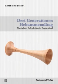 Cover Drei Generationen Hebammenalltag