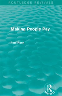 Cover Making People Pay (Routledge Revivals)