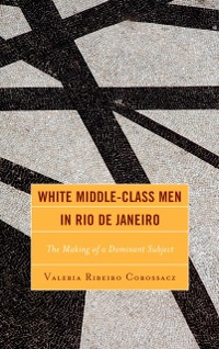 Cover White Middle-Class Men in Rio de Janeiro