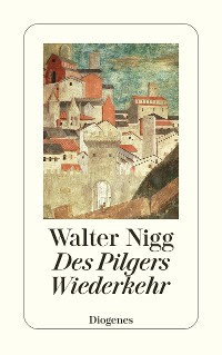 Cover Des Pilgers Wiederkehr