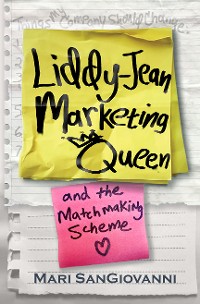 Cover Liddy-Jean Marketing Queen and the Matchmaking Scheme