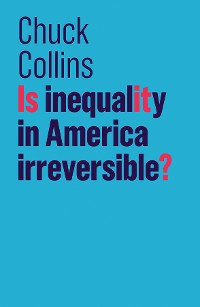 Cover Is Inequality in America Irreversible?