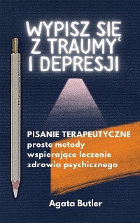 Cover Wypisz się z traumy i depresji