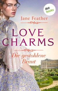 Cover Love Charms - Die gestohlene Braut