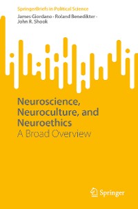 Cover Neuroscience, Neuroculture, and Neuroethics