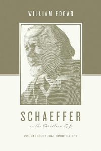 Cover Schaeffer on the Christian Life