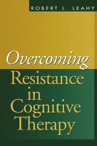 Cover Overcoming Resistance in Cognitive Therapy