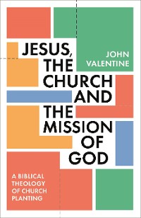 Cover Jesus, the Church and the Mission of God