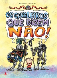 Cover Os cavaleiros que dizem não!