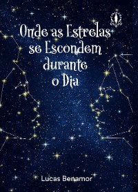 Cover Onde as estrelas se escondem durante o dia