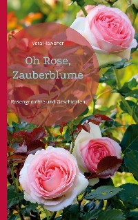 Cover Oh Rose, Zauberblume