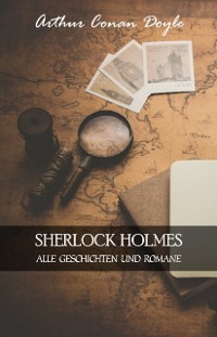 Cover Sherlock Holmes: Alle Geschichten und Romane