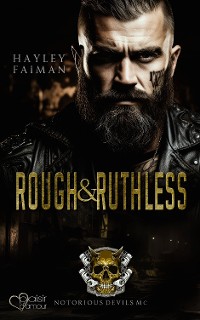 Cover Notorious Devils MC Teil 4: Rough & Ruthless