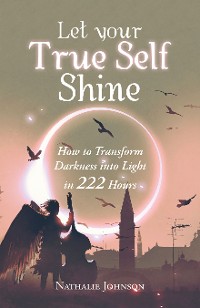 Cover Let Your True Self Shine