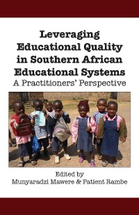 Cover Leveraging Educational Quality in Southern African Educational Systems