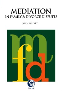 Cover Mediation in Family & Divorce Disputes