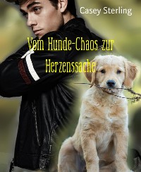 Cover Vom Hunde-Chaos zur Herzenssache