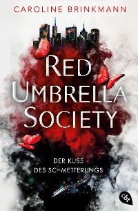 Cover Red Umbrella Society – Der Kuss des Schmetterlings