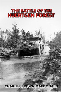 Cover The Battle of the Huertgen Forest