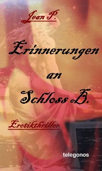 Cover Erinnerungen an Schloss B.
