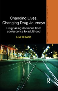 Cover Changing Lives, Changing Drug Journeys