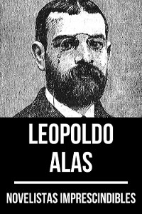Cover Novelistas Imprescindibles - Leopoldo Alas