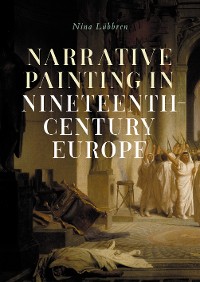 Cover Narrative painting in nineteenth-century Europe