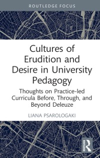 Cover Cultures of Erudition and Desire in University Pedagogy