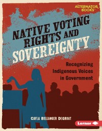 Cover Native Voting Rights and Sovereignty