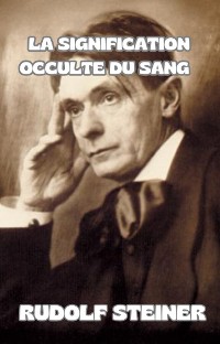 Cover La signification occulte du sang  (traduit)