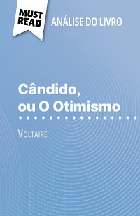 Cover Cândido, ou O Otimismo de Voltaire (Análise do livro)