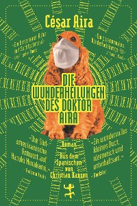 Cover Die Wunderheilungen des Doktor Aira