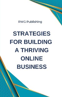 Cover Strategies for Building a Thriving Online Business