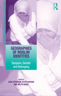 Cover Geographies of Muslim Identities