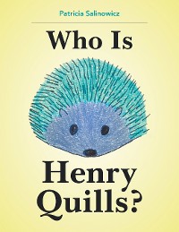 Cover Who Is Henry Quills?