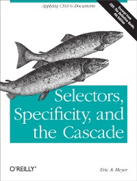 Cover Selectors, Specificity, and the Cascade
