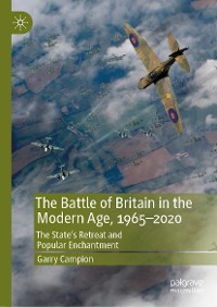 Cover The Battle of Britain in the Modern Age, 1965–2020