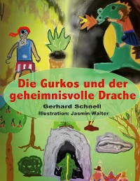 Cover Die Gurkos und der geheimnisvolle Drache