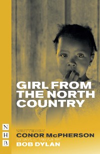 Cover Girl from the North Country (NHB Modern Plays)