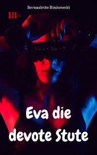 Cover Eva die devote Stute