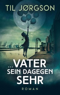 Cover … Vater sein dagegen sehr