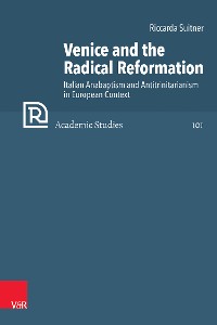 Cover Venice and the Radical Reformation