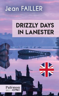 Cover Drizzly days in Lanester - Tome 1