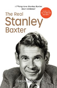 Cover The Real Stanley Baxter
