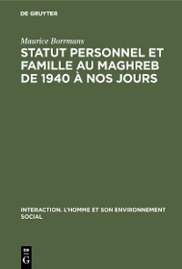 Cover Statut personnel et famille au Maghreb de 1940 à nos jours