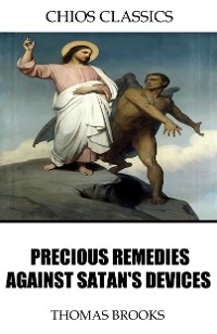 Cover Precious Remedies Against Satan’s Devices