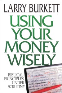 Cover Using Your Money Wisely