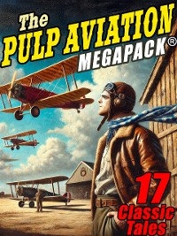 Cover The Pulp Aviation MEGAPACK®