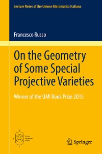 Cover On the Geometry of Some Special Projective Varieties