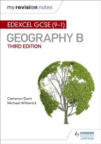 Cover My Revision Notes: Edexcel GCSE (9 1) Geography B Third Edition